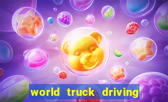 world truck driving simulator dinheiro infinito